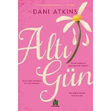 Altı Gün - Dani Atkins