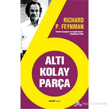ALTI KOLAY PARÇA - RICHARD P. FEYNMAN