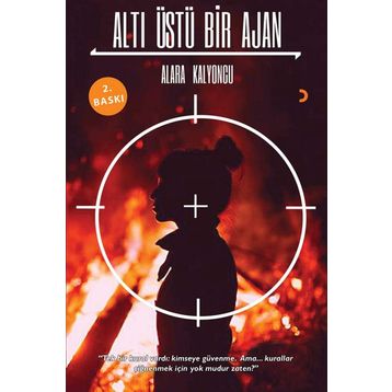 Altı Üstü Bir Ajan - Alara Kalyoncu