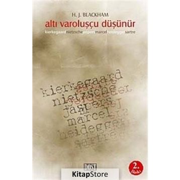 ALTI VAROLUŞÇU DÜŞÜNÜR - HAROLD JOHN BLACKHAM