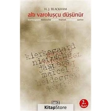 ALTI VAROLUŞÇU DÜŞÜNÜR - HAROLD JOHN BLACKHAM