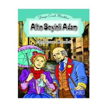 ALTIN BEYINLI ADAM - ALPHONSE DAUDET