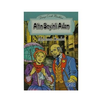 ALTIN BEYINLI ADAM - ALPHONSE DAUDET