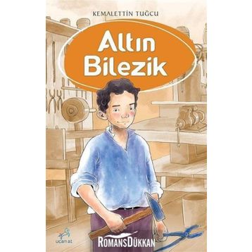 Altın Bilezik - Kemalettin Tuğcu