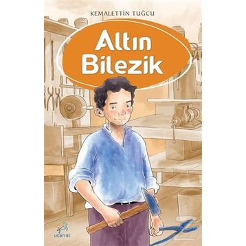 Altın Bilezik - Kemalettin Tuğcu