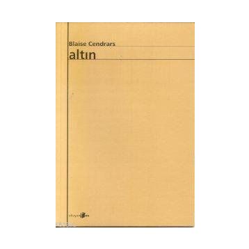 ALTIN - BLAISE CENDRARS