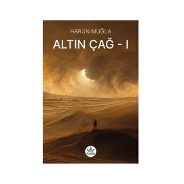Altın Çağ -1 - Harun Muğla
