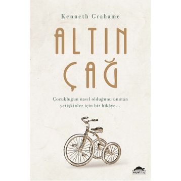 Altın Çağ - Kenneth Grahame