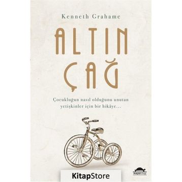 Altın Çağ - Kenneth Grahame