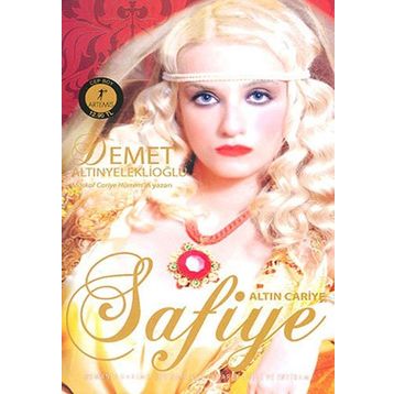 ALTIN CARIYE SAFIYE - DEMET ALTINYELEKLIOĞLU