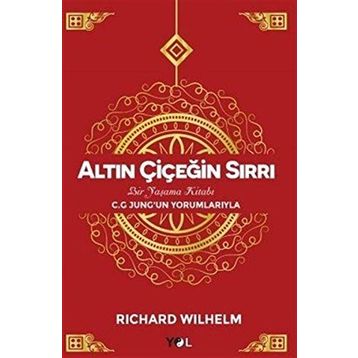 Altın Çiçeğin Sırrı - Richard Wilhelm