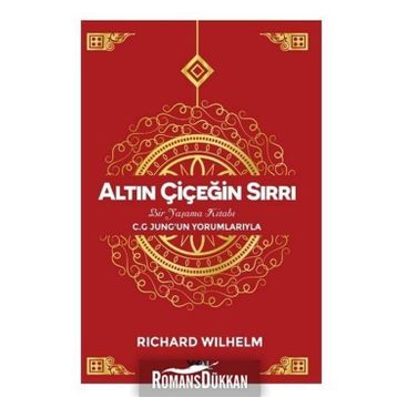 Altın Çiçeğin Sırrı - Richard Wilhelm