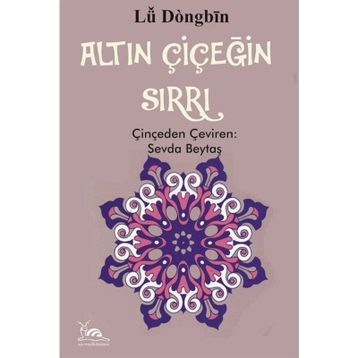 Altın Çiçeğin Sırrı - Sevda Beytaş