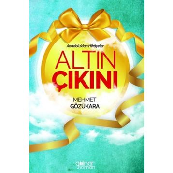 Altın Çıkını - Mehmet Gözükara