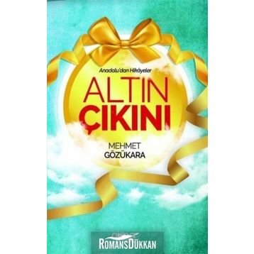 Altın Çıkını - Mehmet Gözükara