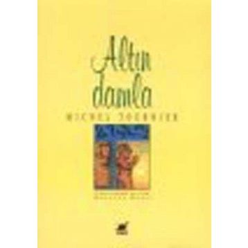 ALTIN DAMLA - MICHEL TOURNIER