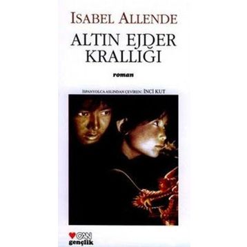 ALTIN EJDER KRALLIĞI - ISABEL ALLENDE