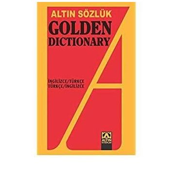 ALTIN GOLDEN DICTIONARY İNGİLİZCE TÜRKÇE - TÜRKÇE İNGİLİZCE - KOLEKTIF