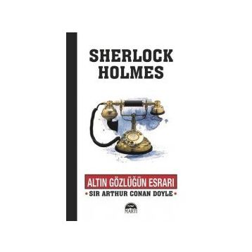 Altın Gözlüğün Esrarı - Sherlock Holmes