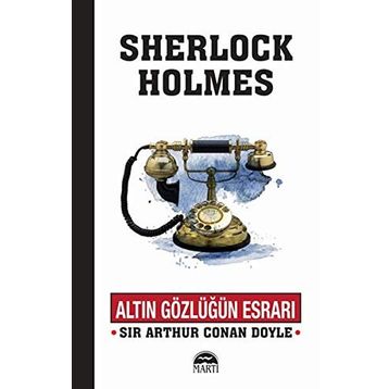 Altın Gözlüğün Esrarı - Sherlock Holmes