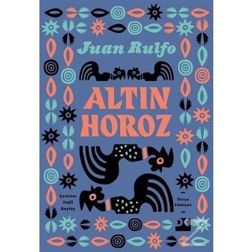 Altın Horoz - Juan Rulfo
