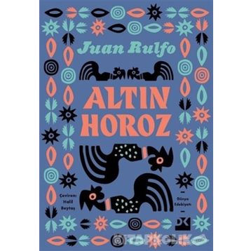 Altın Horoz - Juan Rulfo