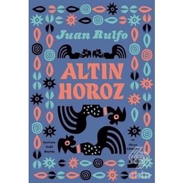 Altın Horoz - Juan Rulfo