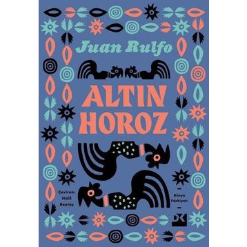 Altın Horoz - Juan Rulfo