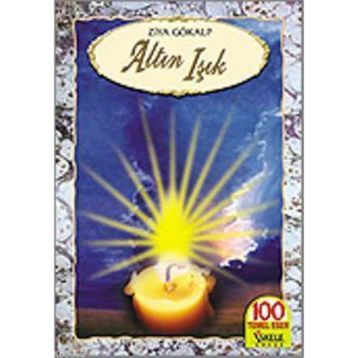ALTIN IŞIK - ZIYA GÖKALP (ISBN:9789944184656)