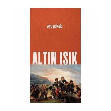 Altın Işık - Ziya Gökalp