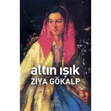Altın Işık - Ziya Gökalp