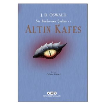 Altın Kafes: Sör Benfronun Şarkısı-3 - J.D. Oswald