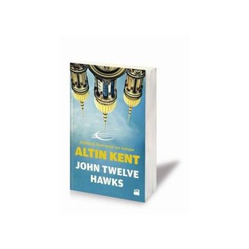 ALTIN KENT - JOHN TWELVE HAWKS