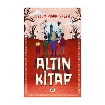 Altın Kitap - Özlem Pınar Ivaşcu