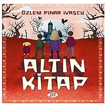 Altın Kitap - Özlem Pınar Ivaşcu