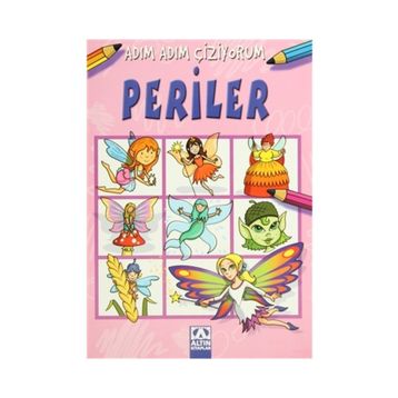 ALTIN KİTAPLAR - ADIM ADIM ÇİZİYORUM - PERİLER