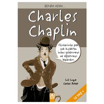 ALTIN KİTAPLAR - BENİM ADIM CHARLES CHAPLIN
