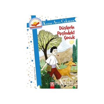 Altın Kitaplar Düşlerin Peşindeki Çocuk