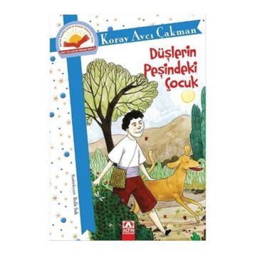 Altın Kitaplar Düşlerin Peşindeki Çocuk