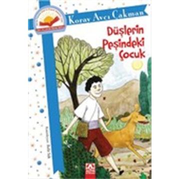 Altın Kitaplar Düşlerin Peşindeki Çocuk