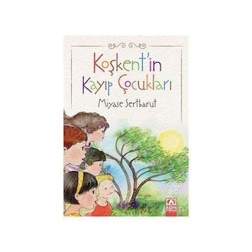 Altın Kitaplar Koşkent'in Kayıp Çocukları