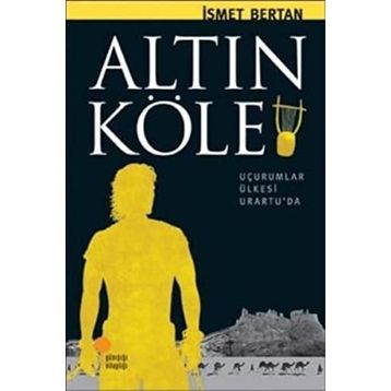 Altın Köle - İsmet Berkan
