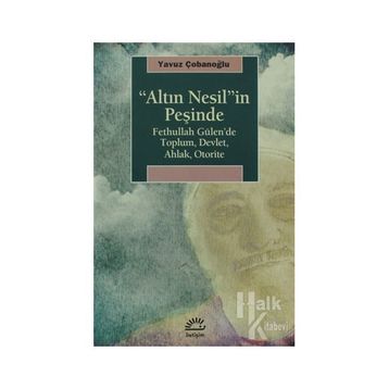 Altın Nesil’in Peşinde - Yavuz Çobanoğlu