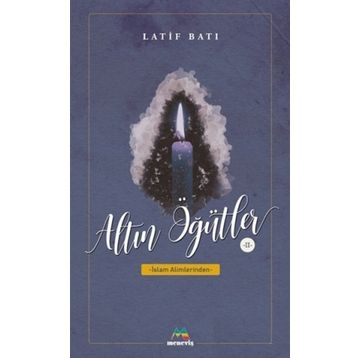 Altın Öğütler 2 - Latif Batı