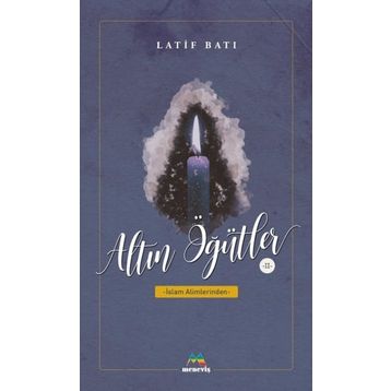 Altın Öğütler 2 - Latif Batı