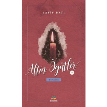 Altın Öğütler 5 - Latif Batı