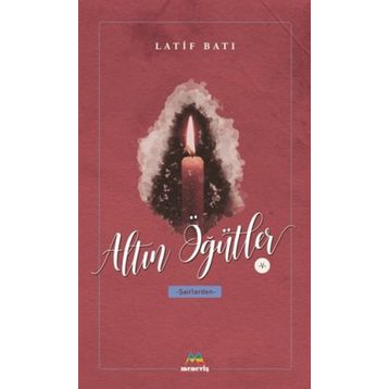 Altın Öğütler 5 - Latif Batı