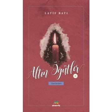 Altın Öğütler 5 - Latif Batı