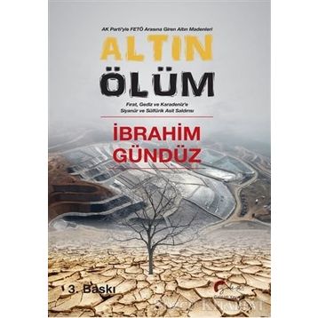 Altın Ölüm - İbrahim Gündüz