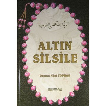 Altın Silsile - Osman Nuri Topbaş